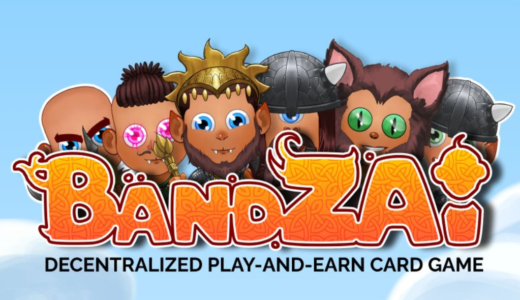 海外BCGカードゲーム『BANDZAI』稼ぎ方から進め方までわかりやすく解説！
